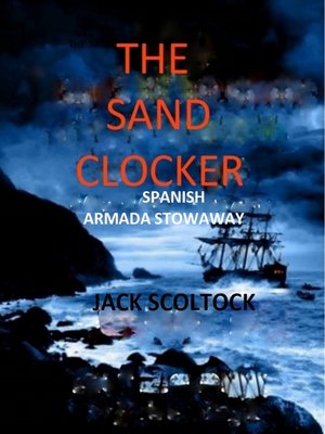 cover image of The Sand Clocker (Spanish Armada Stowaway)